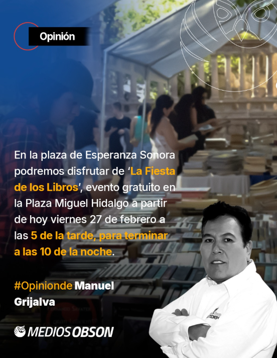 Inicia hoy la ‘Fiesta de los Libros de Cajeme’